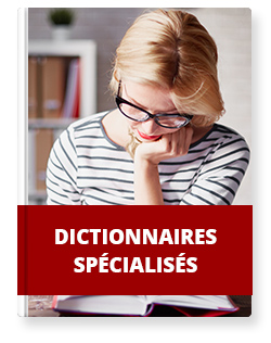 Dictionnaire Spécialisés